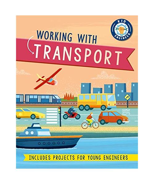 Kid Engineer: Working with Transport