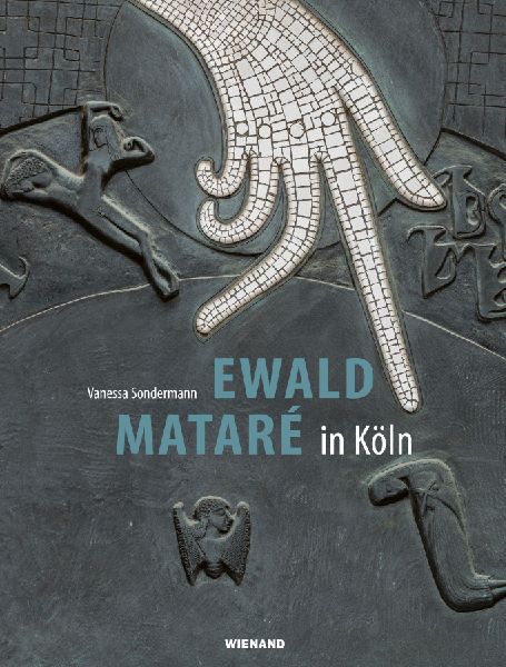 Ewald Mataré in Köln und Umgebung