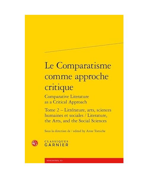 Litterature, Arts, Sciences Humaines Et Sociales / Literature, the Arts, and the Social Sciences (Rencontres, Band 2)