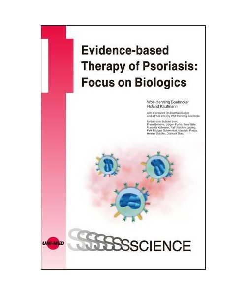 Evidence-based Therapy of Psoriasis: Focus on Biologics