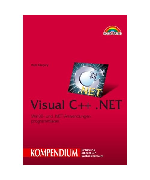 Visual C Sharp . NET Kompendium.: (_NM)