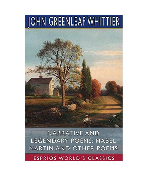 Narrative and Legendary Poems