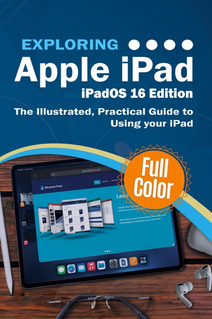 Exploring Apple iPad - iPadOS 16 Edition