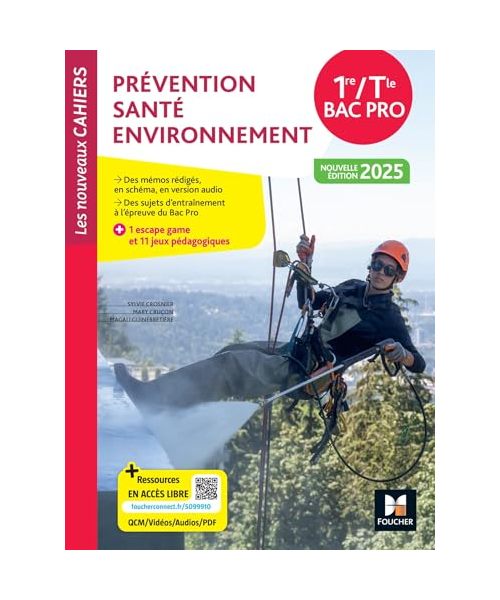 Les Nouveaux Cahiers - Prévention Santé Environnement (PSE) 1re-Tle Bac Pro - Éd. 2025 - Livre élève