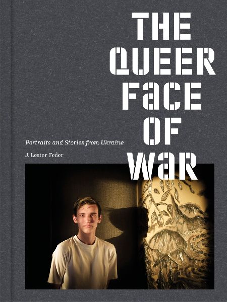 J. Lester Feder: The Queer Face of War