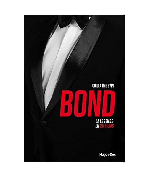 Bond - La légende en 25 films