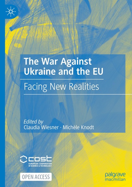 The War Against Ukraine and the EU: Facing New Realities