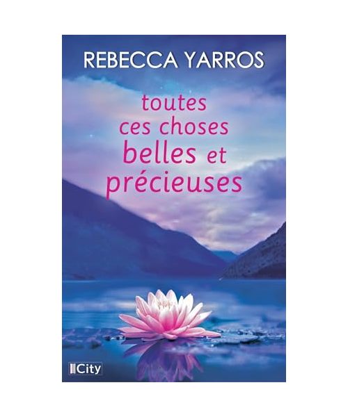 Toutes ces choses belles et précieuses