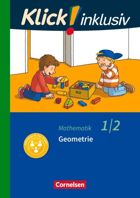 Klick! inklusiv 1./2. Schuljahr - Grundschule / Förderschule - Mathematik - Geometrie