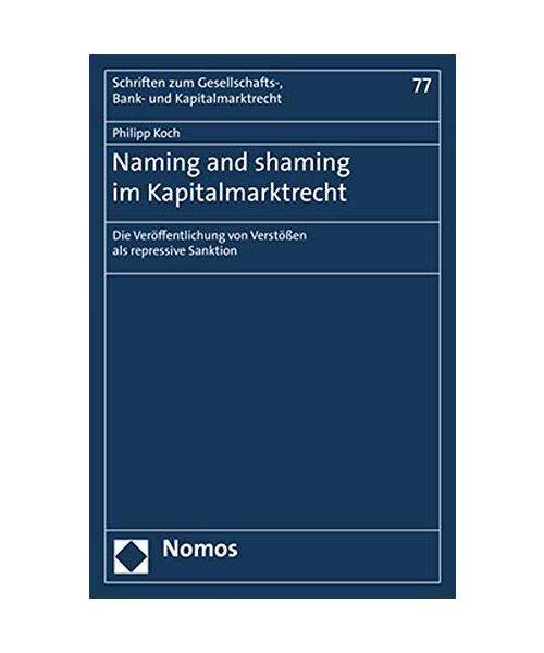 Naming and shaming im Kapitalmarktrecht