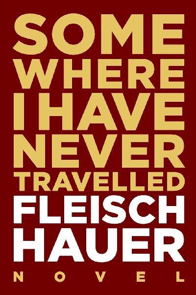 Somewhere I Have Never Travelled
