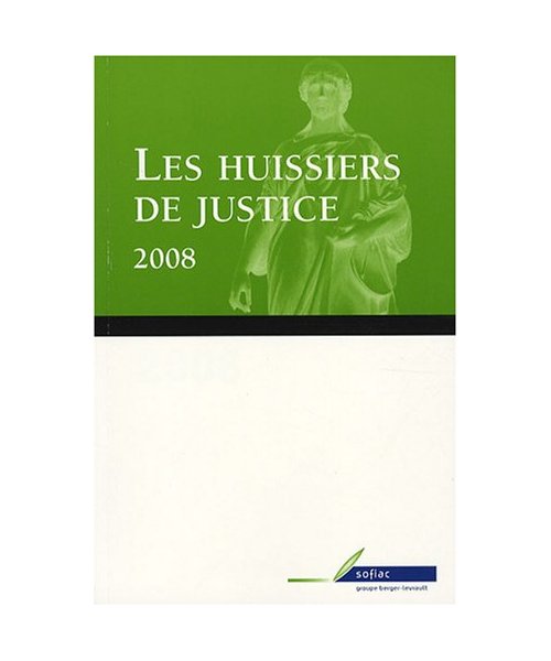 huissiers de justice 2008 (les)