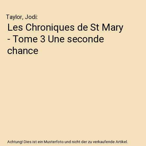 Les Chroniques de St Mary - Tome 3 Une seconde chance