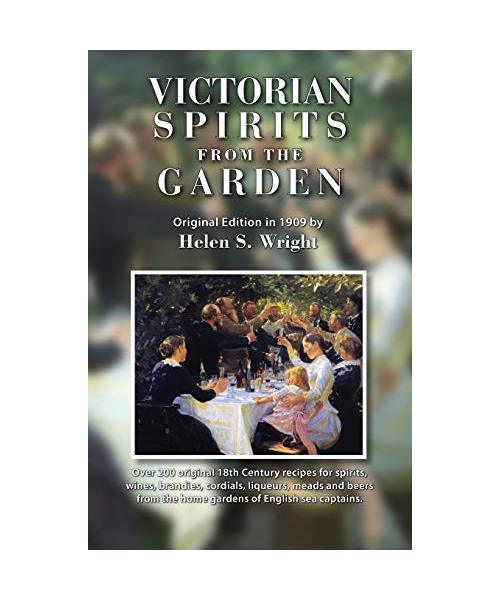 Victorian Spirits From the Garden