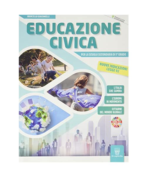 Educazione civica. Nuove indicazioni - legge 92. Per la Scuola media. Con e-book. Con espansione online