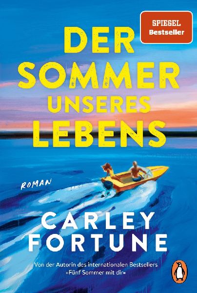 Der Sommer unseres Lebens