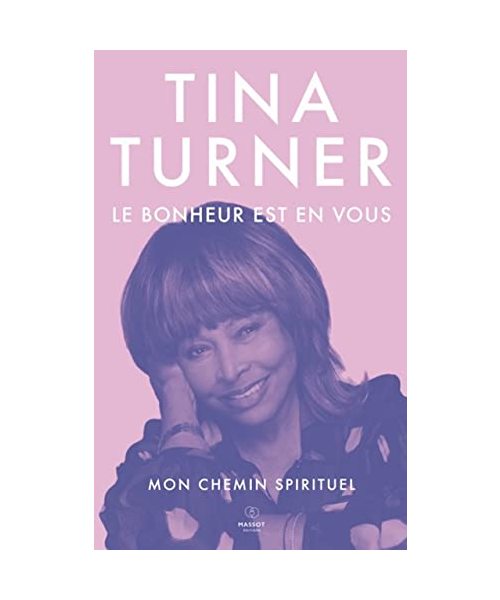 Le bonheur est en vous - Mon chemin spirituel