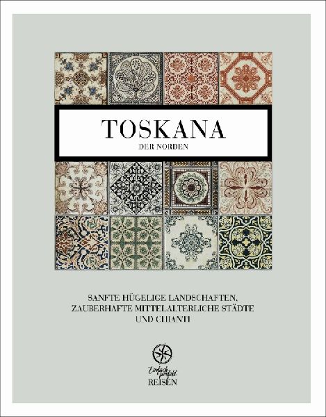 Toskana - der Norden