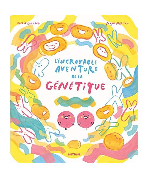 L'incroyable aventure de la génétique