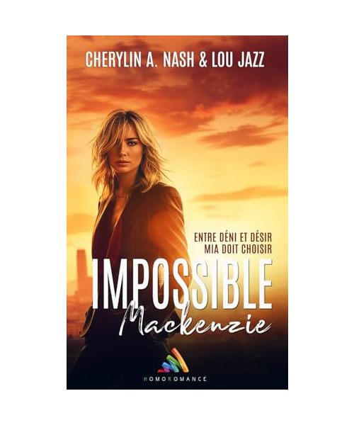 Impossible Mackenzie: Livre lesbie, Roman lesbien