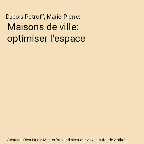 Maisons de ville: optimiser l'espace