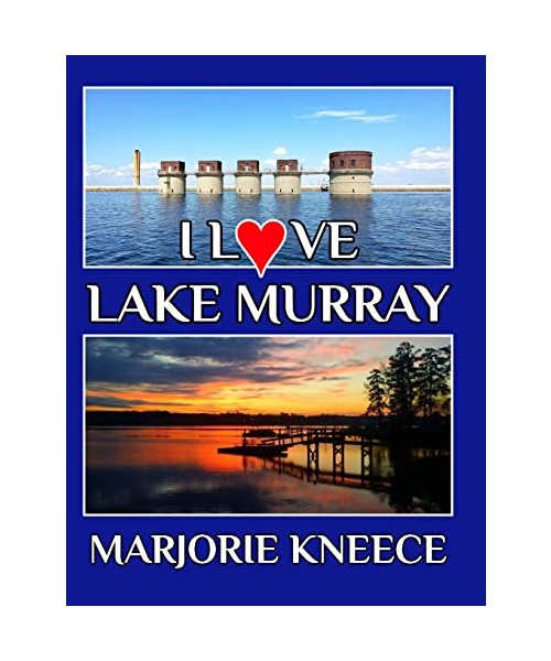 I Love Lake Murray