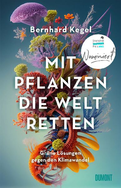 Mit Pflanzen die Welt retten