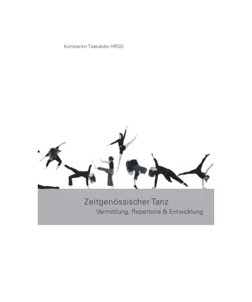 Zeitgenössischer Tanz - Vermittlung - Repertoire & Entwicklung