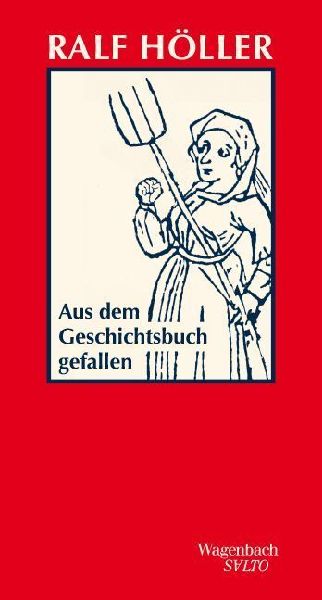 Aus dem Geschichtsbuch gefallen