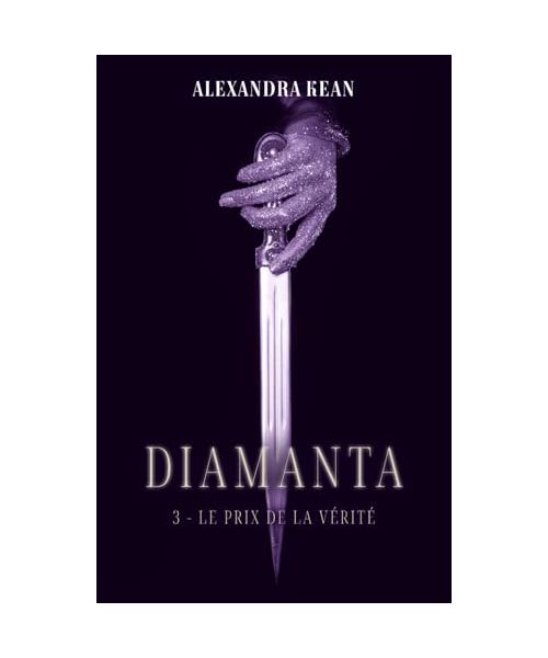 DIAMANTA 3: Le Prix de la Vérité