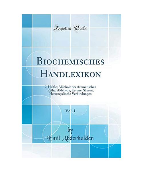 Biochemisches Handlexikon, Vol. 1