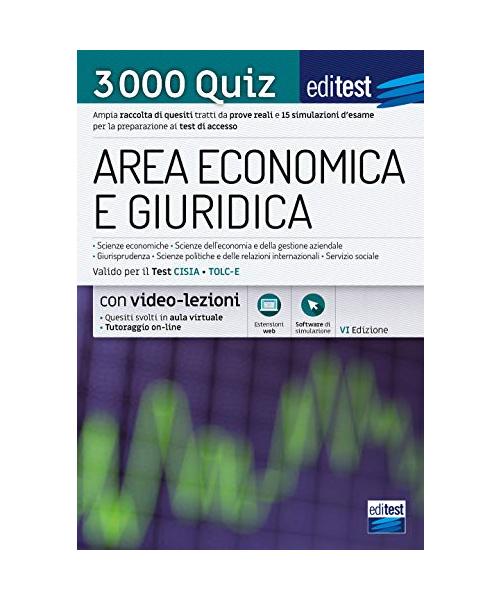 3000 QUIZ AREA ECONOMICA E GIURIDICA (EdiTEST. Ammissioni universitarie, Band 13)