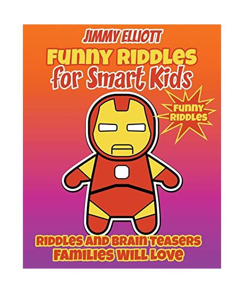 Funny Riddles for Smart Kids - Funny Riddles - Riddles and Brain Teasers Families Will Love