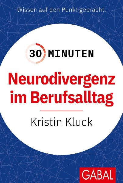30 Minuten Neurodivergenz im Berufsalltag