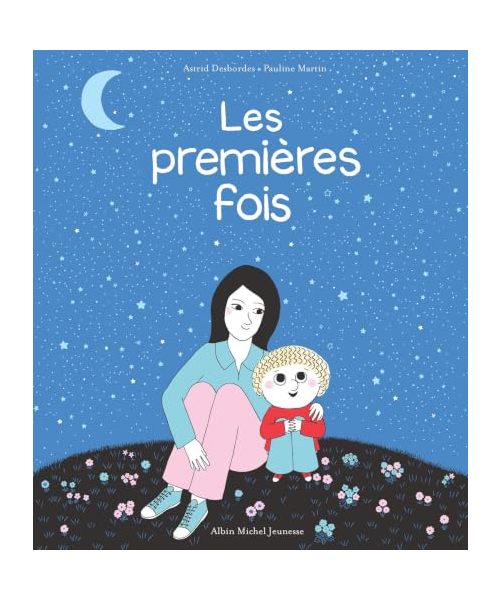 Archibald - Les Premières Fois: Une histoire d'Archibald
