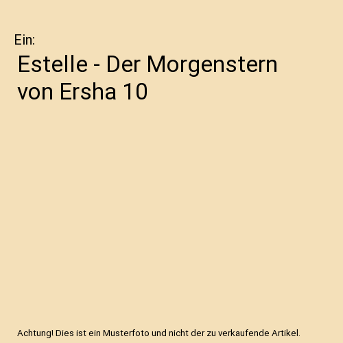 Estelle - Der Morgenstern von Ersha 10