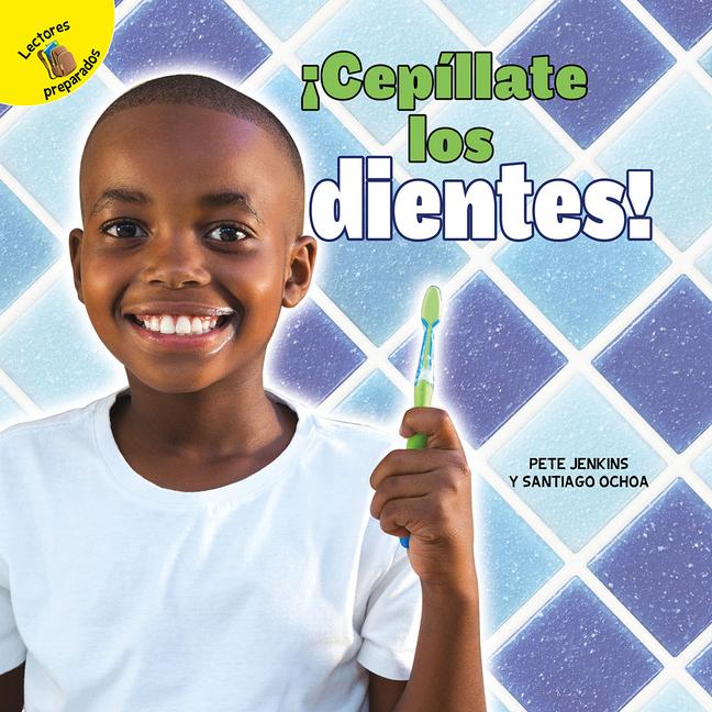 !Cepillate los dientes!