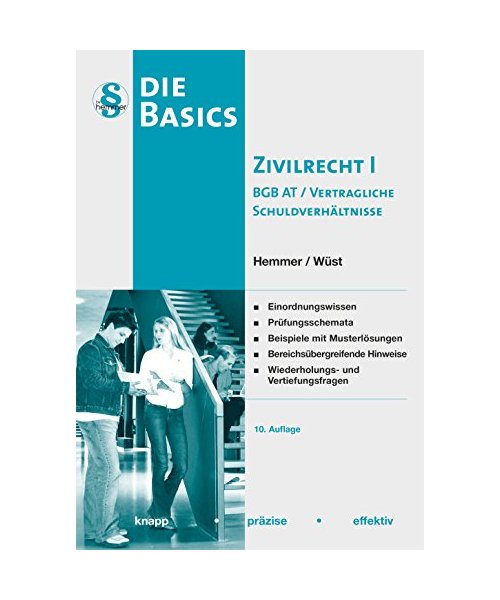 Basics Zivilrecht I. BGB-AT / Vertragliche Schuldverhältnisse
