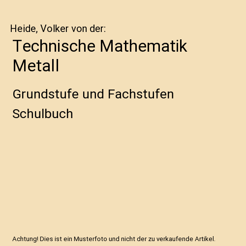 Technische Mathematik Metall