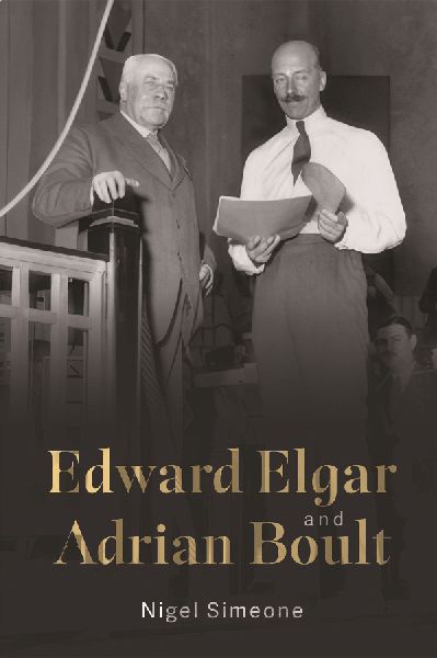 Edward Elgar and Adrian Boult
