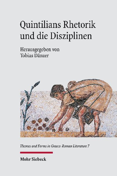 Quintilians Rhetorik und die Disziplinen
