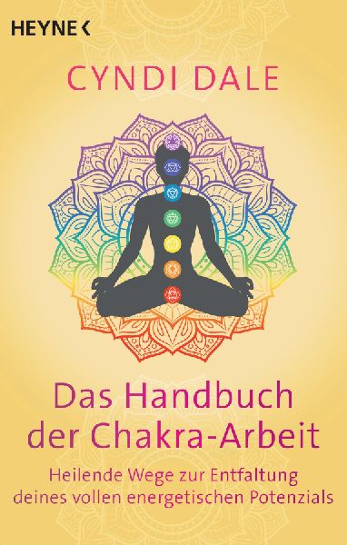 Das Handbuch der Chakra-Arbeit