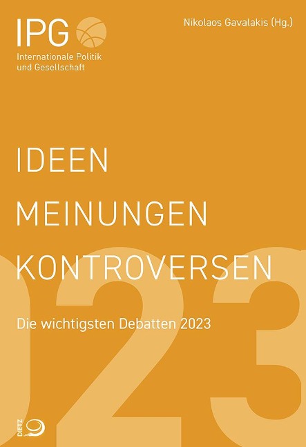 Ideen Meinungen Kontroversen: Die wichtigsten Debatten 2023
