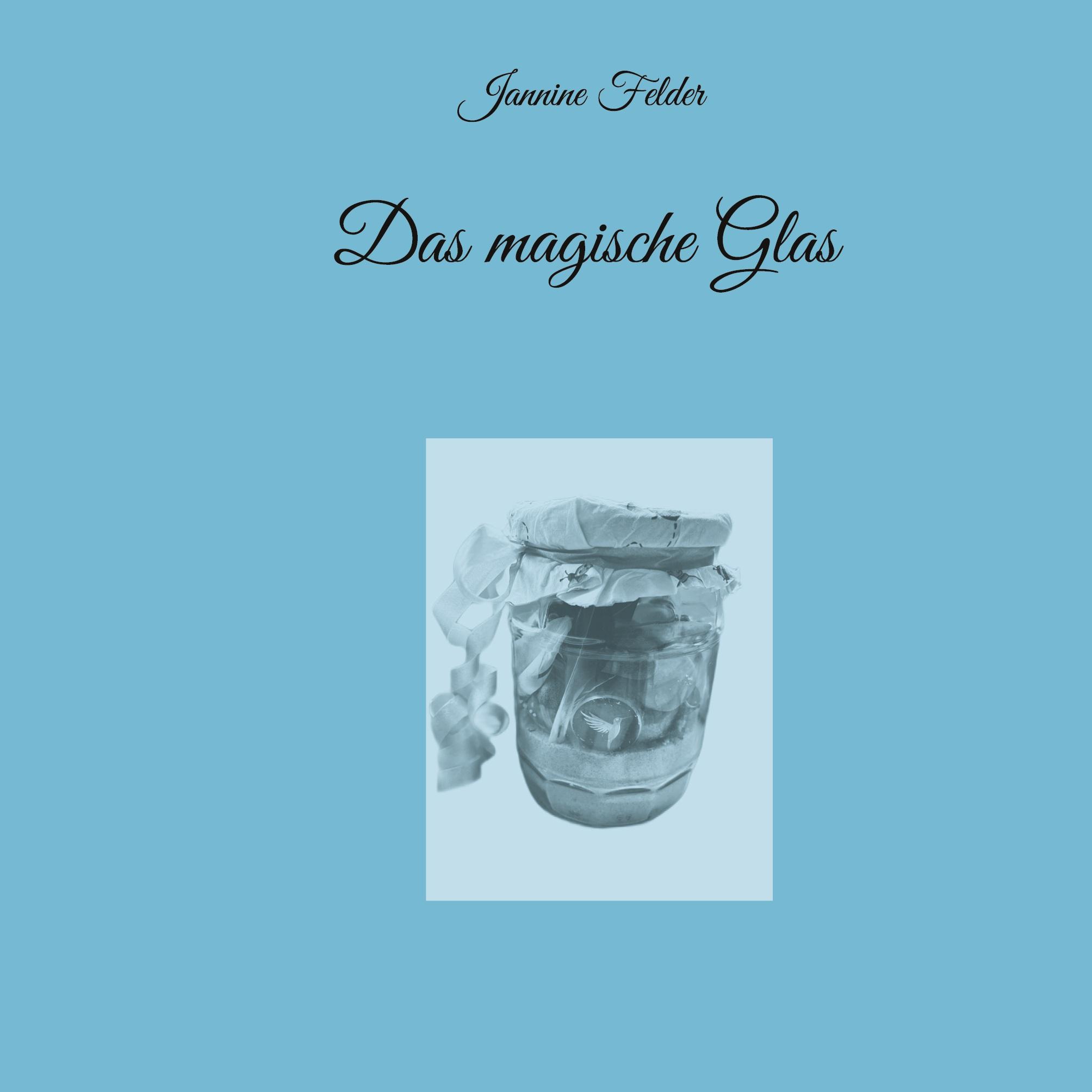 Das magische Glas