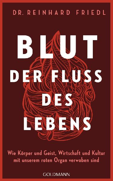 Blut - Der Fluss des Lebens