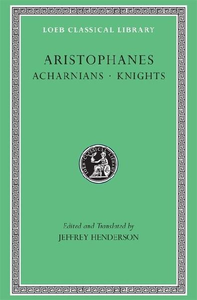 Acharnians. Knights