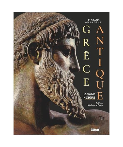 Le Grand Atlas de la Grèce antique