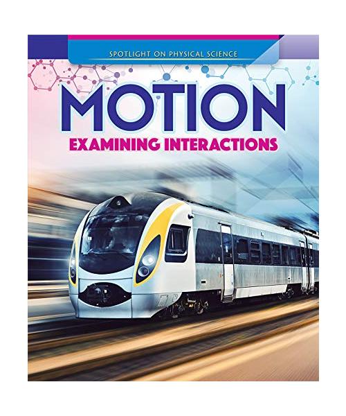 Motion: Examining Interactions