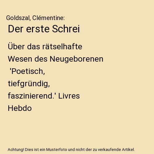 Der erste Schrei