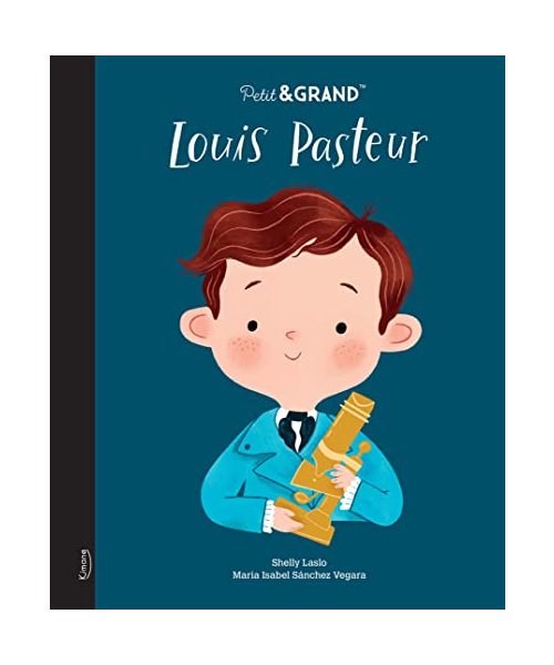 Petit & grand - Louis Pasteur